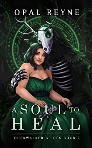 The cover for A Soul to Heal, featuring the main characters Delora and Nameless. It is book 2 in the Duskwalker Brides series by Opal Reyne. 