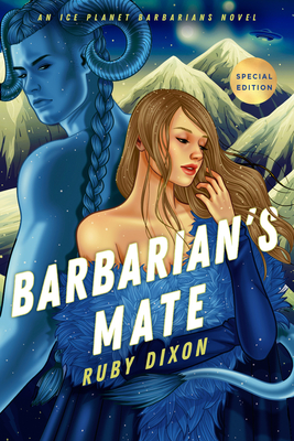 The cover for booktok famous alien romance book, Barbarians Mate. It is part of the Ice Planet Barbarians series by Ruby Dixon. Featured on the special edition cover is Haeden, the blue alien, and Josie. The setting is not-hoth, the ice planet our protagonists land on.